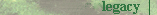 Legacy